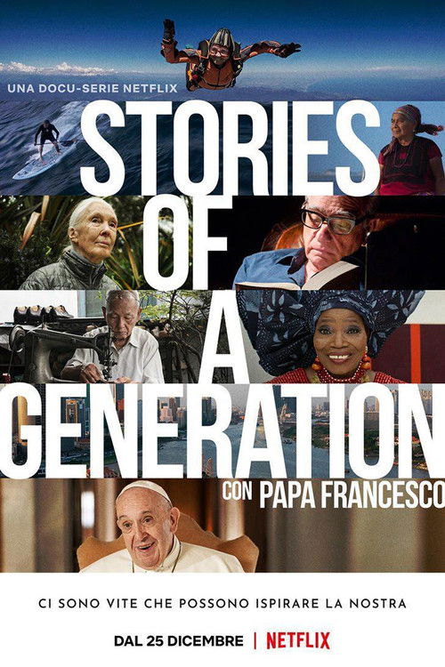 Stories of a Generation – with Pope Francis : 1.Sezon 3.Bölüm