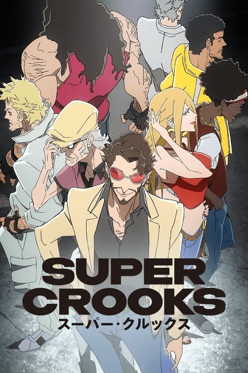 Super Crooks : 1.Sezon 4.Bölüm