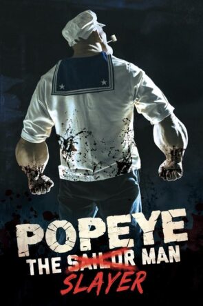 Popeye the Slayer Man (2025)