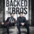 Backed by the Bros : 1.Sezon 1.Bölüm izle