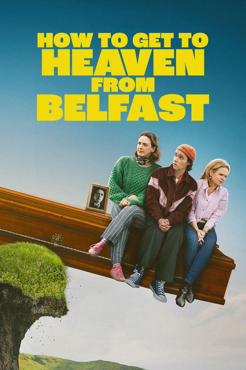 How to Get to Heaven from Belfast : 1.Sezon 2.Bölüm