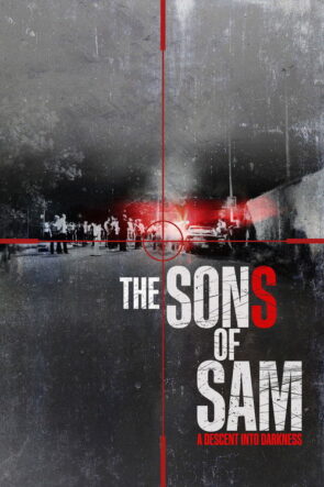 The Sons of Sam A Descent into Darkness