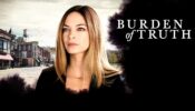 Burden of Truth izle