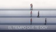 El tiempo que te doy izle