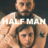 Half Man : 1.Sezon 2.Bölüm izle